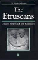 The Etruscans (Peoples of Europe) 0631220380 Book Cover