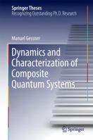 Dynamics and Characterization of Composite Quantum Systems 3319830589 Book Cover