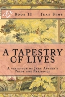 A Tapestry of Lives 1505492424 Book Cover