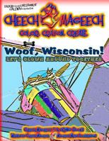 Woof, Wisconsin!: Let's Clown Around Together 1495455947 Book Cover