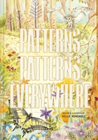 Patterns, Patterns Everywhere 1685556604 Book Cover