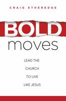 Bold Moves 1586954903 Book Cover