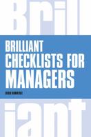 Brilliant Checklists for Managers (Brilliant Business) 0273740784 Book Cover