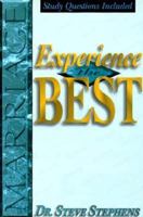 Marriage: Experience the Best 1885305125 Book Cover