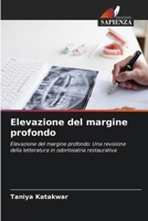 Elevazione del margine profondo (Italian Edition) 6209822894 Book Cover
