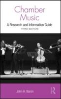 Chamber Music: A Research and Information Guide (Routledge Musical Bibliographies) 1138884022 Book Cover