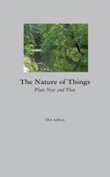 The Nature of Things: Plato Now and Then 0906280168 Book Cover
