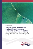 Análisis de los métodos de evaluación de impactos ambientales: Dragado de Río 6202431830 Book Cover