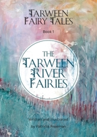 The Tarween River Fairies (Tarween Fairy Tales) 0975648705 Book Cover