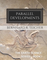 Parallel Developments 1537778501 Book Cover