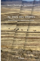 Au pays des steppes (French Edition) 2414532114 Book Cover