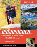 The Essential Backpacker: A Complete Guide for the Foot Traveler 0071354379 Book Cover