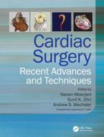 Cardiac Surgery: Recent Advances and Techniques 0824788699 Book Cover