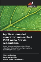 Applicazione dei marcatori molecolari ISSR nella Stevia rebaudiana (Italian Edition) 6206521109 Book Cover