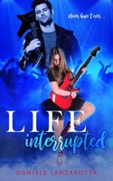 Life Interrupted B0948JY7NW Book Cover