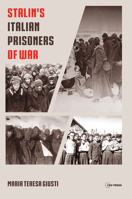 Stalin's Italian Prisoners of War 9633863554 Book Cover