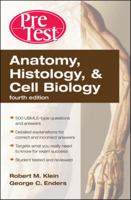 Anatomy, Histology & Cell Biology: PreTest Self-Assessment & Review (Pre Test Basic Science Series) 0071471855 Book Cover