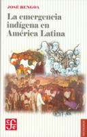 La emergencia indígena en América Latina 9562890155 Book Cover