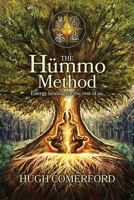 The Hümmo Method: Energy Healing For The Rest of Us B0H9QY8FQ2 Book Cover