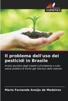 Il problema dell'uso dei pesticidi in Brasile (Italian Edition) 6207786157 Book Cover
