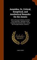 Aeneidea: Or Critical, Exegetical, and Aesthetical Remarks on the Aeneis (Cambridge Library Collection - Classics) 1376640287 Book Cover