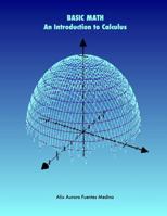 BASIC MATH. An Introduction to Calculus 1326764519 Book Cover