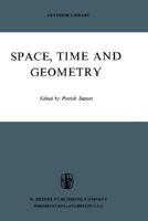 Space, Time, and Geometry (Synthese Library) 9027703868 Book Cover