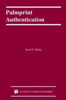 Palmprint Authentication (International Series on Biometrics) 1402080964 Book Cover