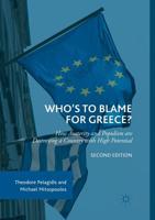 Who’s to Blame for Greece?: How Austerity and Populism are Destroying a Country with High Potential 3319683357 Book Cover