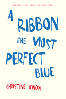 A Ribbon the Most Perfect Blue B0BPNLPJJ9 Book Cover