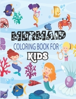 Mermaid coloring book for kids: Mermaid Coloring and Activity Book for children’s Ages 4-8 B091W2SLWR Book Cover