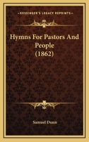 Hymns For Pastors And People 1274917263 Book Cover