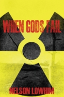 When Gods Fail 1475008554 Book Cover