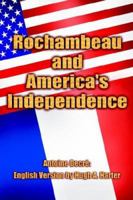 Rochambeau and America's Independence 142086825X Book Cover