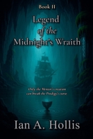 Legend of the Midnight's Wraith (Tales of the Mystic Seas) B0GR3QLP91 Book Cover