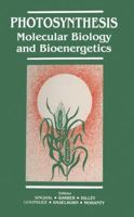 Photosynthesis: Molecular Biology and Bioenergetics 3642742238 Book Cover