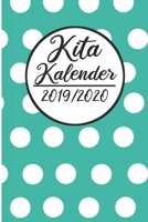 Kita Kalender 2019 / 2020: Erzieherplaner 2019 2020 | Terminkalender A5, Kindergarten & Kita Planer, Kalender (German Edition) 1089469632 Book Cover