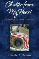 Chatter from my Heart: Whispers from Heaven B0F5426LFG Book Cover