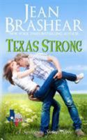 Texas Strong: Sweetgrass Springs Stories 1942653182 Book Cover