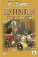 Les Fusibles (Pètent Les Plombs) 2384063235 Book Cover