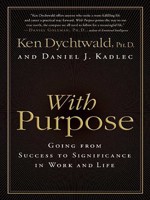 With Purpose: Going from Success to Significance in Work and Life 006172002X Book Cover