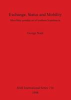 Exchange, Status and Mobility: Mesolithic Portable Art of Southern Scandinavia (Bar International Series) 0860548910 Book Cover