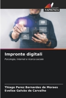 Impronte digitali: Psicologia, Internet e ricerca sociale (Italian Edition) 6207642635 Book Cover