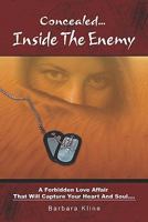 Concealed.Inside the Enemy 1604414804 Book Cover