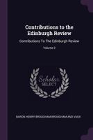 Contributions to the Edinburgh Review: Contributions to the Edinburgh Review; Volume 2 1145609961 Book Cover