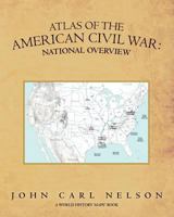 Atlas of the American Civil War: Secession 1468137646 Book Cover