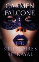 The Billionaire's Betrayal B0BTK8883J Book Cover