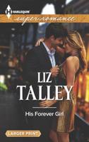 His Forever Girl 0373608268 Book Cover