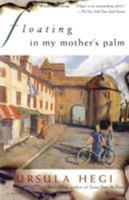 Floating in My Mother's Palm 0684854759 Book Cover