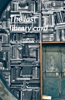 The last library card B0FDB4WVFX Book Cover